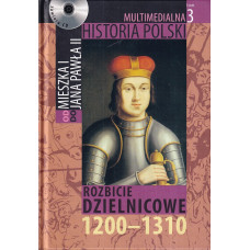 Rozbicie dzielnicowe, 1200-1310